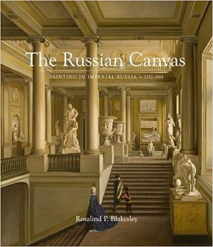 The Russian Canvas Painting In Imperial Russia 1757 1881